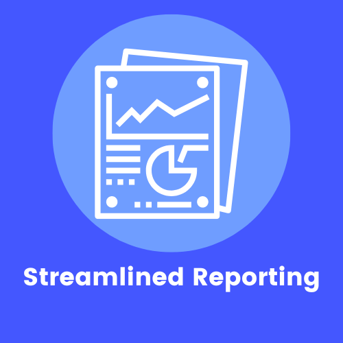 Streamlined Reporting